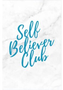 Believe in Yourself Notebook